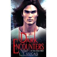 Dark Encounters Of The Close Kind PDF Free Download - I. T. Lucas