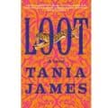 Loot eBook by Tania James