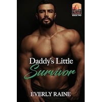 Daddy’s Little Survivor PDF Download by Everly Raine