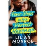 Four Steps to the Perfect Revenge is a book by author Lilian Monroe.