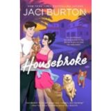 Housebroke is a book by author Jaci Burton.