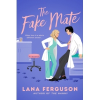 The Fake Mate is a book by author Lana Ferguson